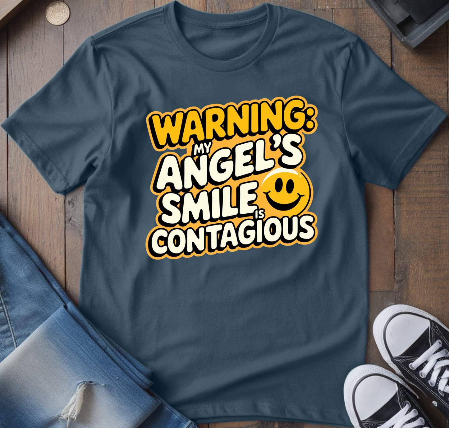 My Angel's Smile Is Contagious T-Shirt
