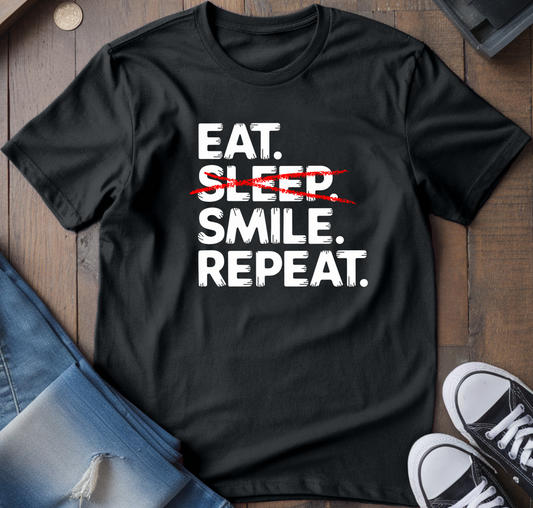 Eat. Sleep. Smile. T-Shirt