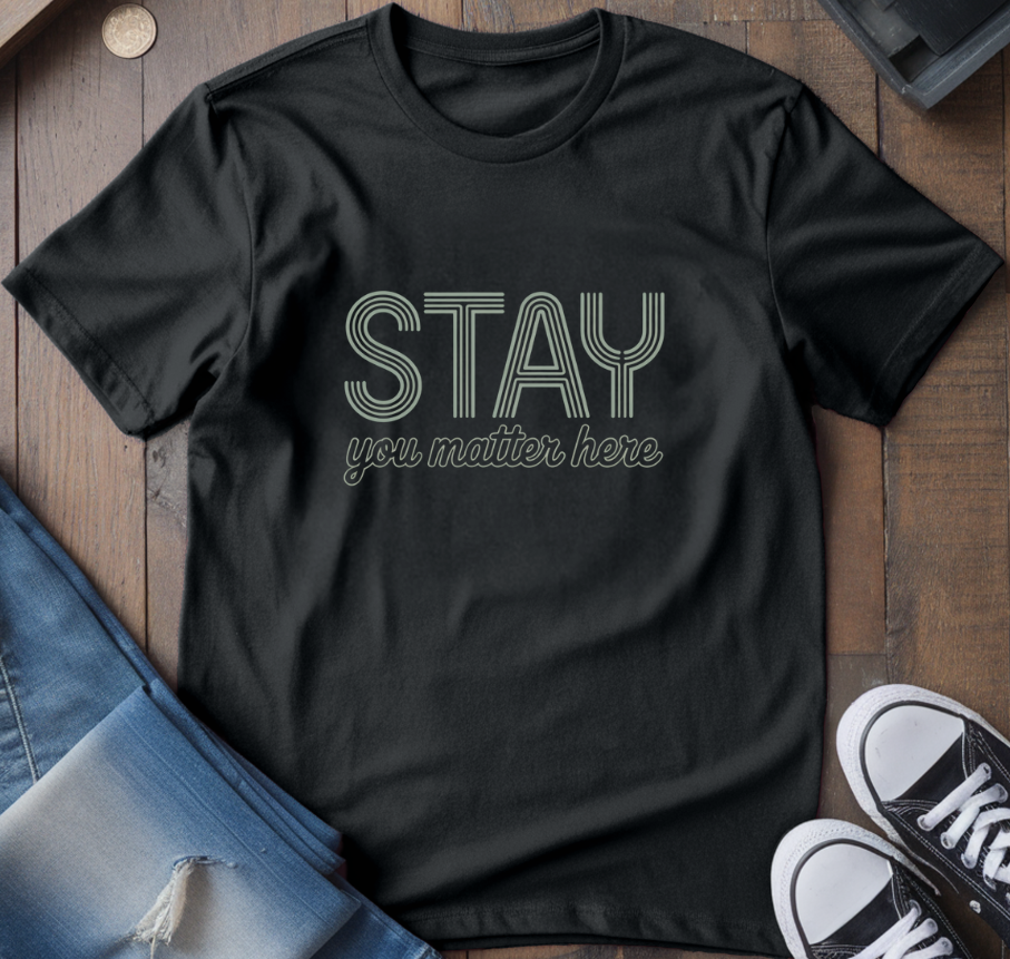 Stay T-Shirt