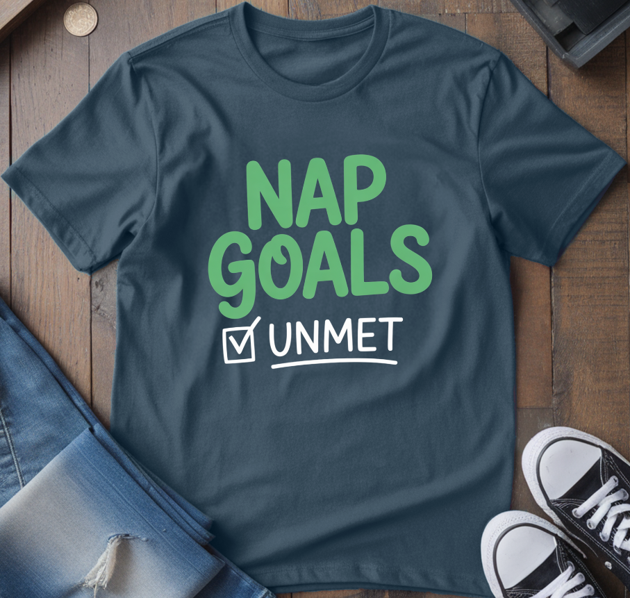 Nap Goals T-Shirt