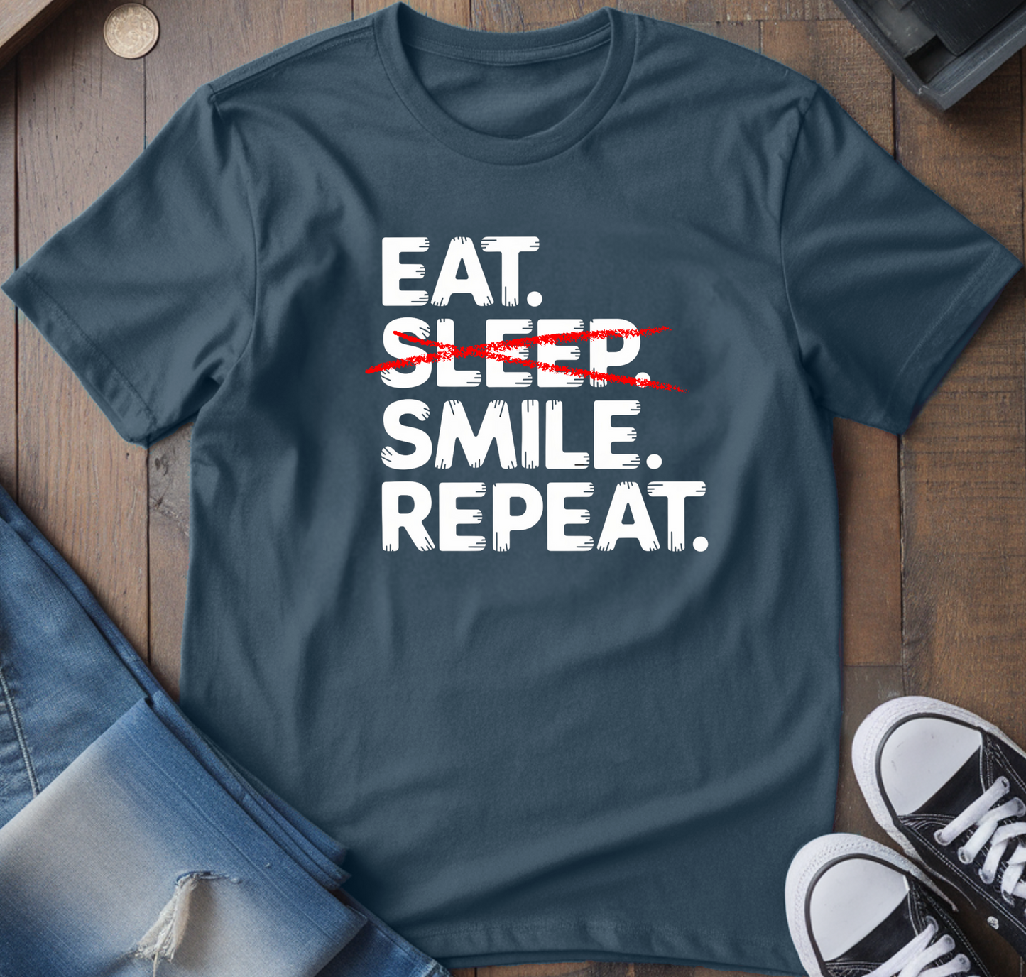 Eat. Sleep. Smile. T-Shirt