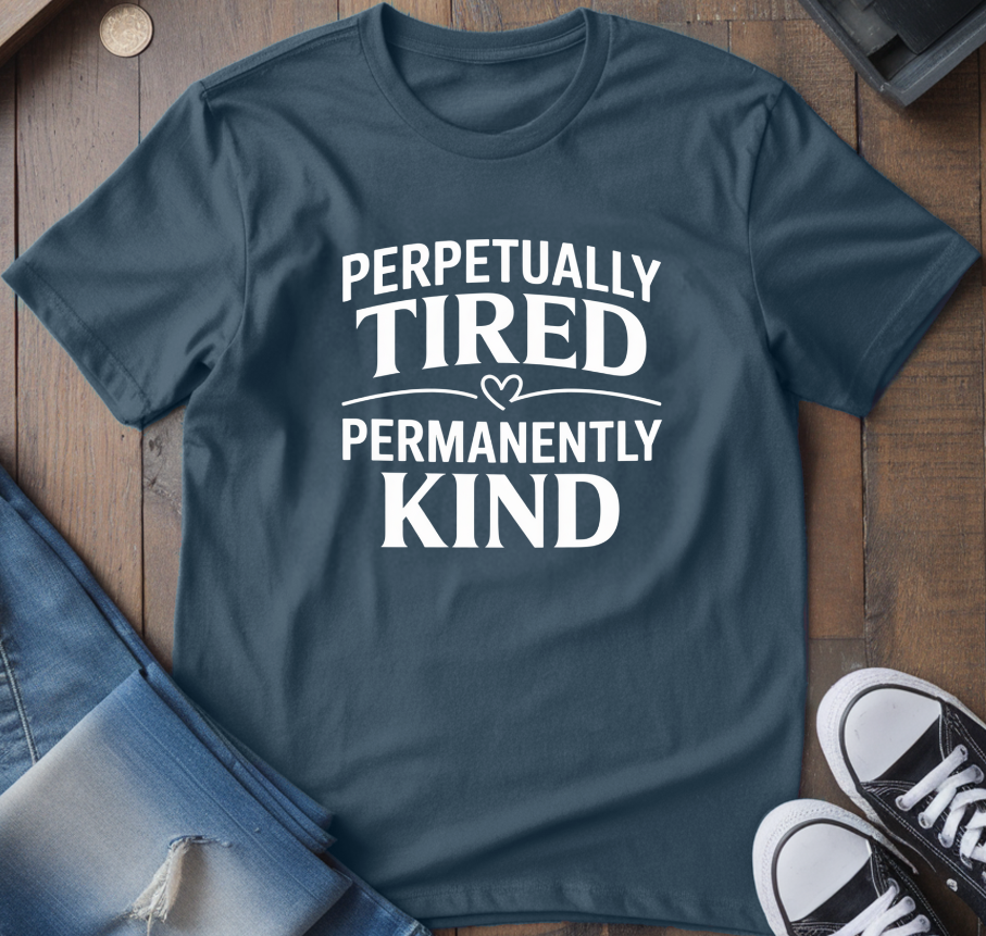 Permanently Kind T-Shirt