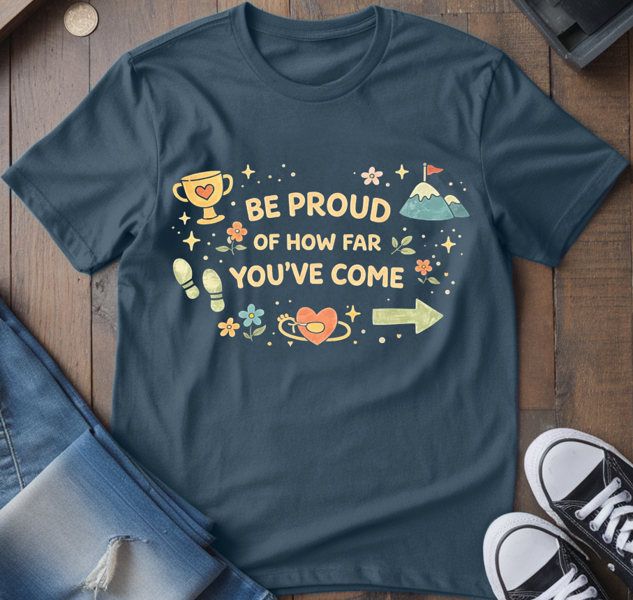 Be Proud T-Shirt