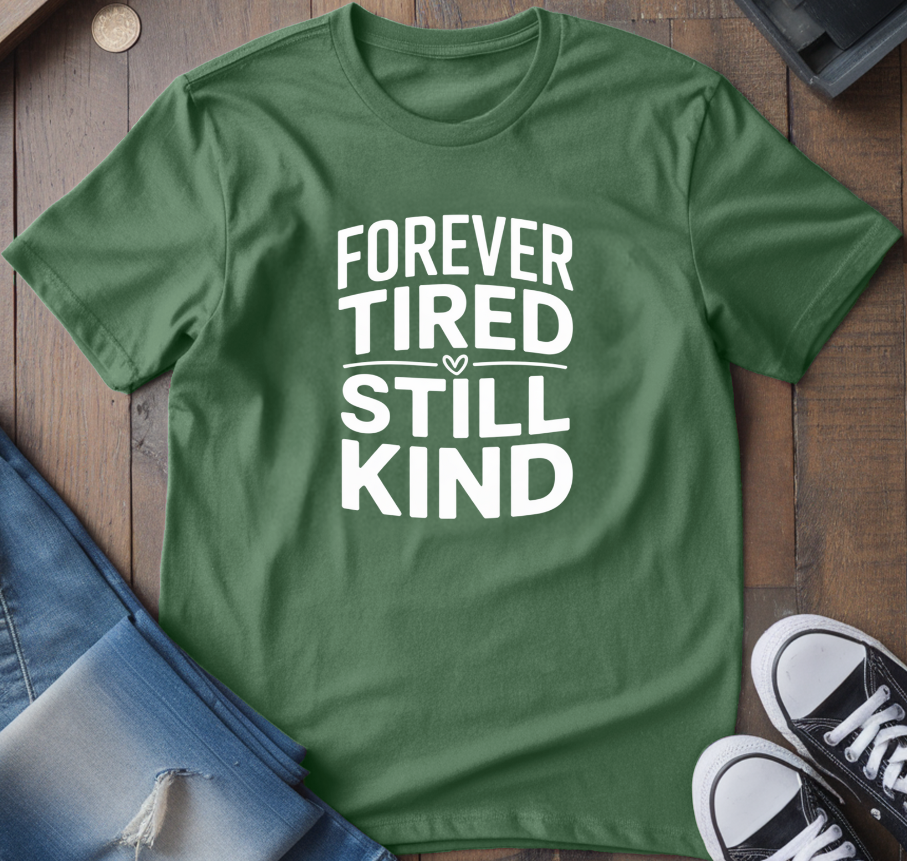 Still Kind T-Shirt