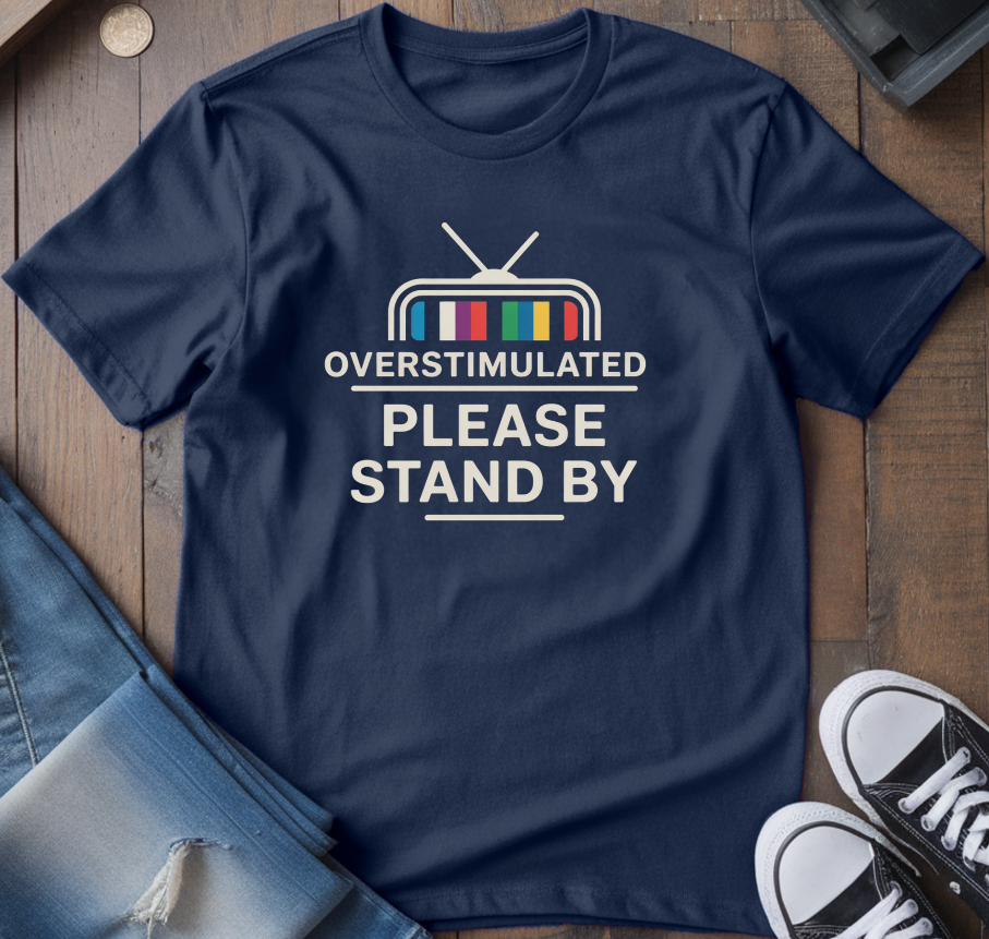 Please Stand By T-Shirt