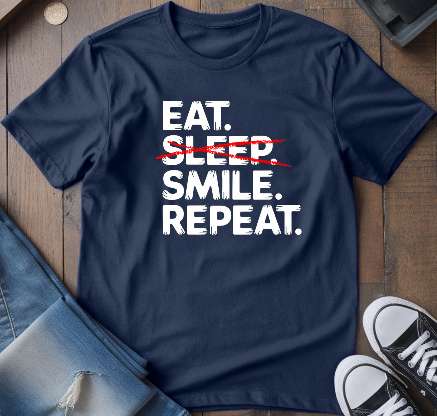 Eat. Sleep. Smile. T-Shirt