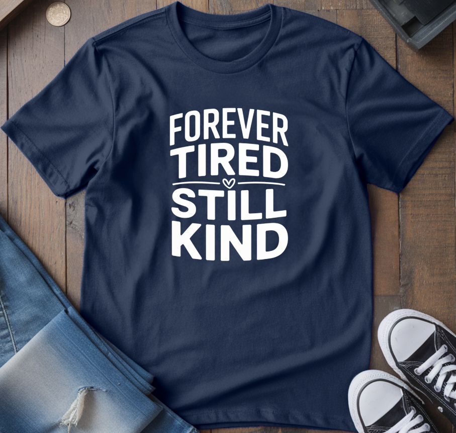Still Kind T-Shirt