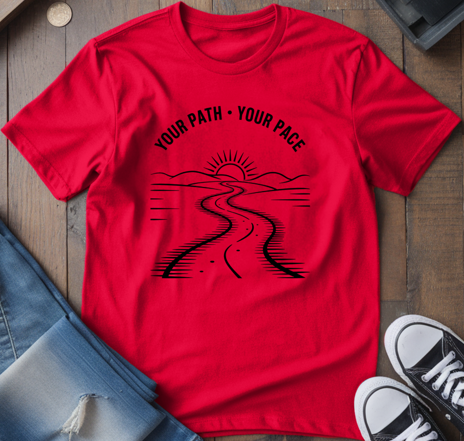 Your Path Your Pace T-Shirt