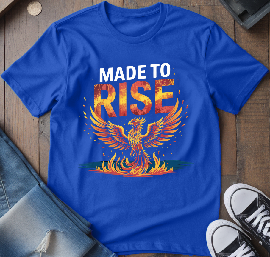 Made To Rise T-Shirt