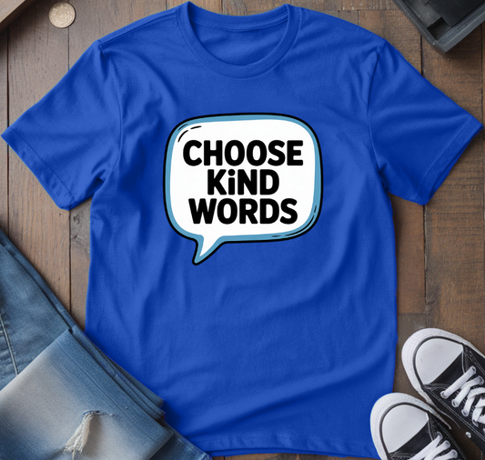Choose Kind Words T-Shirt