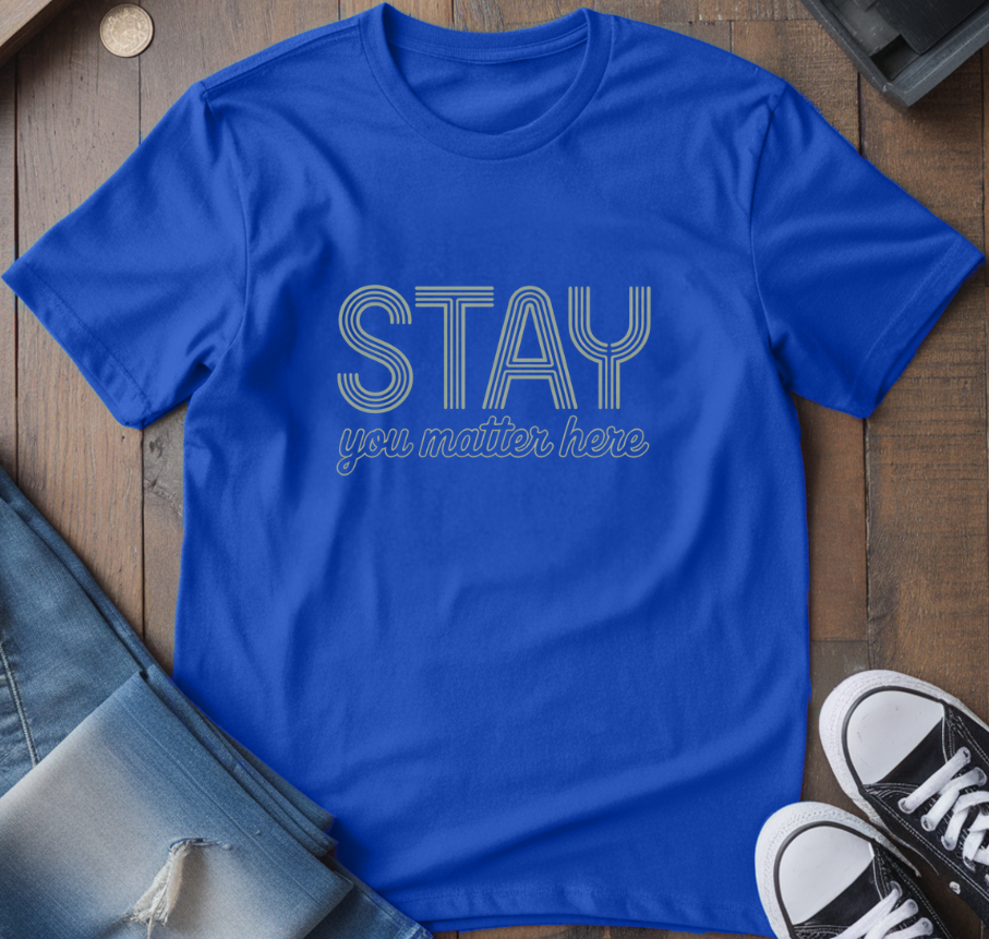Stay T-Shirt