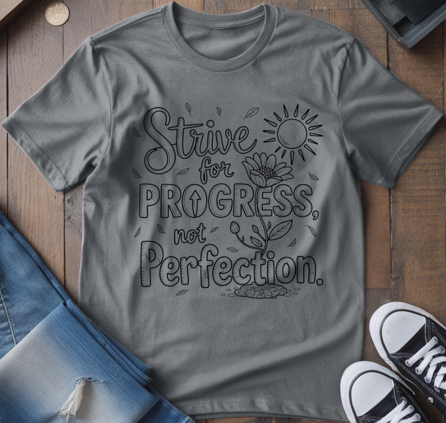 Progress Not Perfection T-Shirt