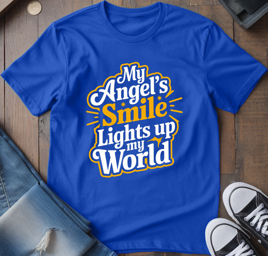 My Angel's Smile Lights Up My World T-Shirt