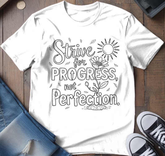 Progress Not Perfection T-Shirt