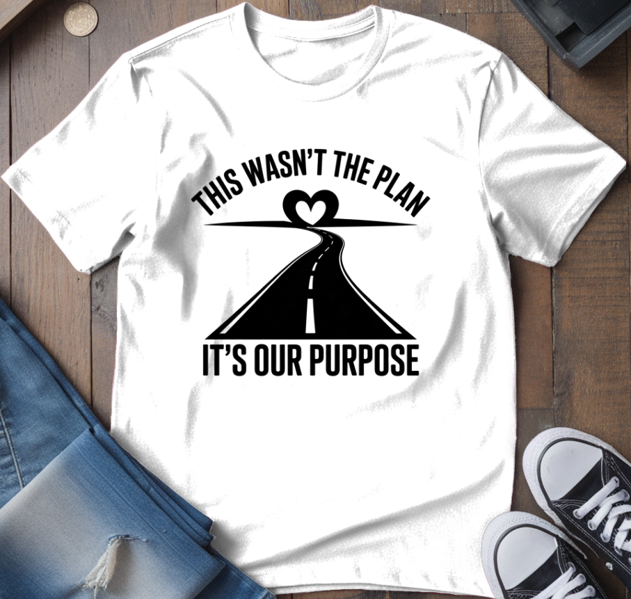 It's Our Purpose T-Shirt
