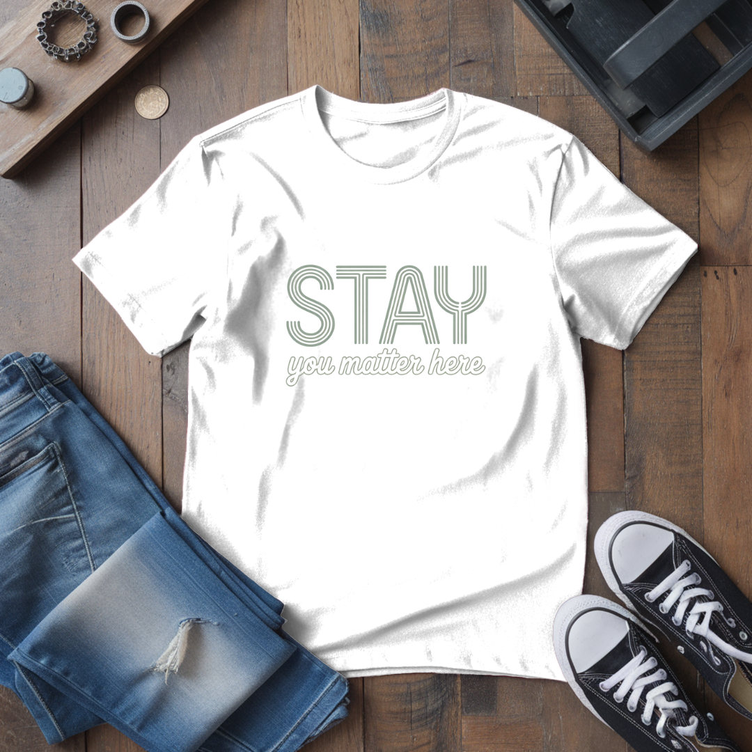Stay T-Shirt