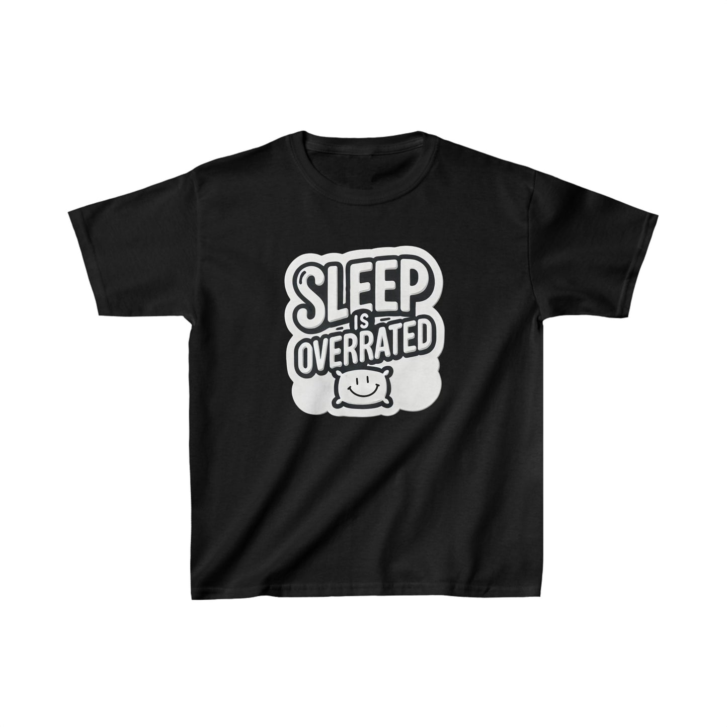 Sleep Is Overrated Kids T-Shirt