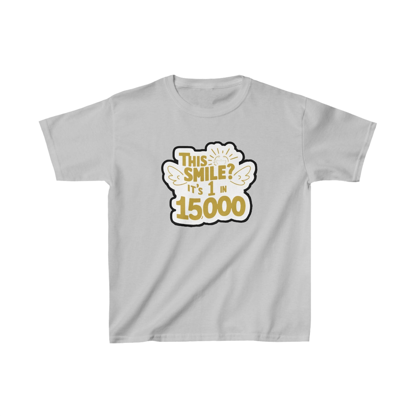 1 in 15,000 Kids T-Shirt