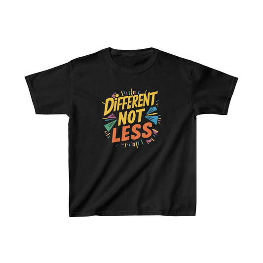 Different, Not Less Kids Tee