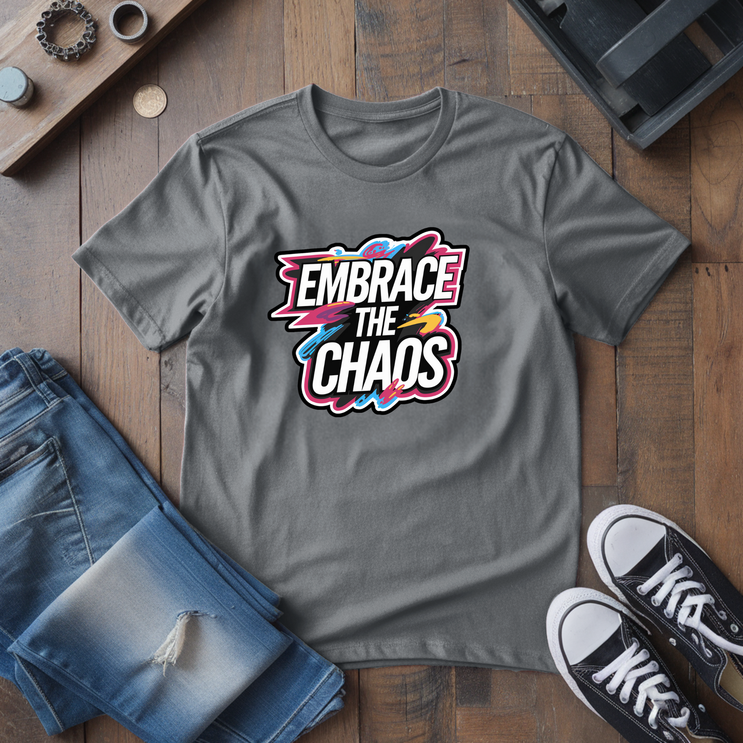 Embrace The Chaos T-Shirt