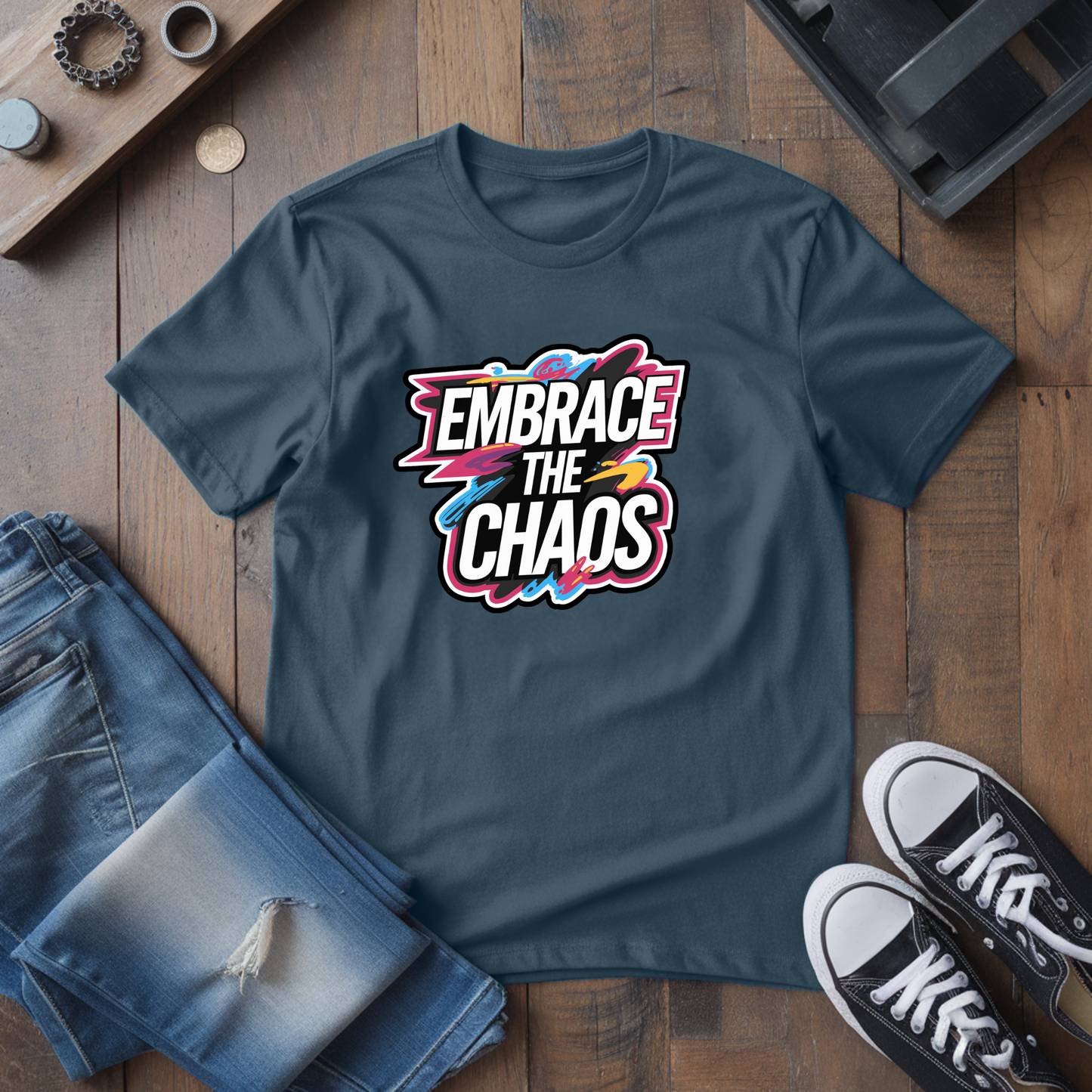 Embrace The Chaos T-Shirt