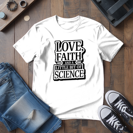 Love, Faith & Science T-Shirt