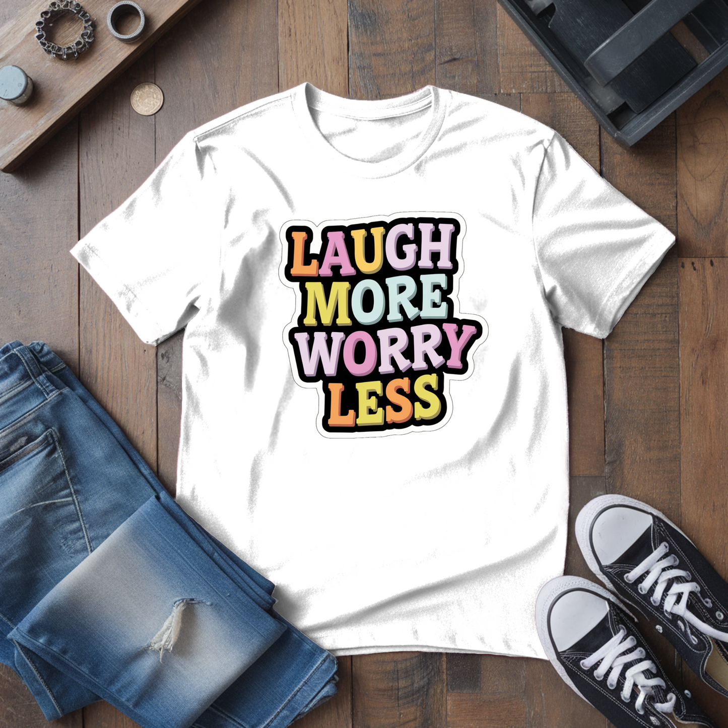 Laugh More, Worry Less T-Shirt