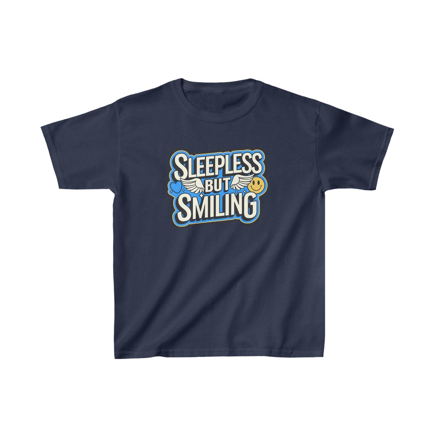 Sleepless But Smiling Kids T-Shirt