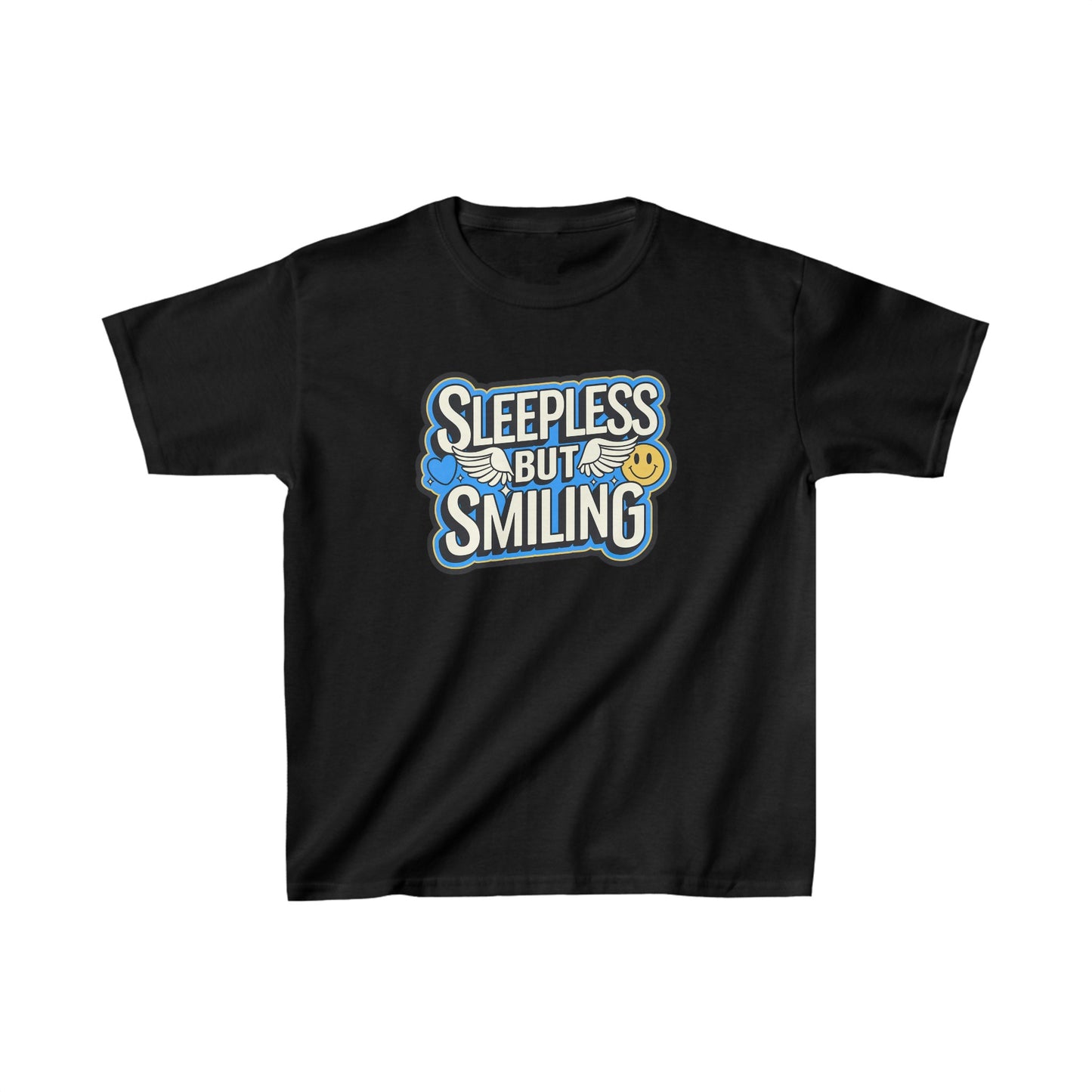 Sleepless But Smiling Kids T-Shirt