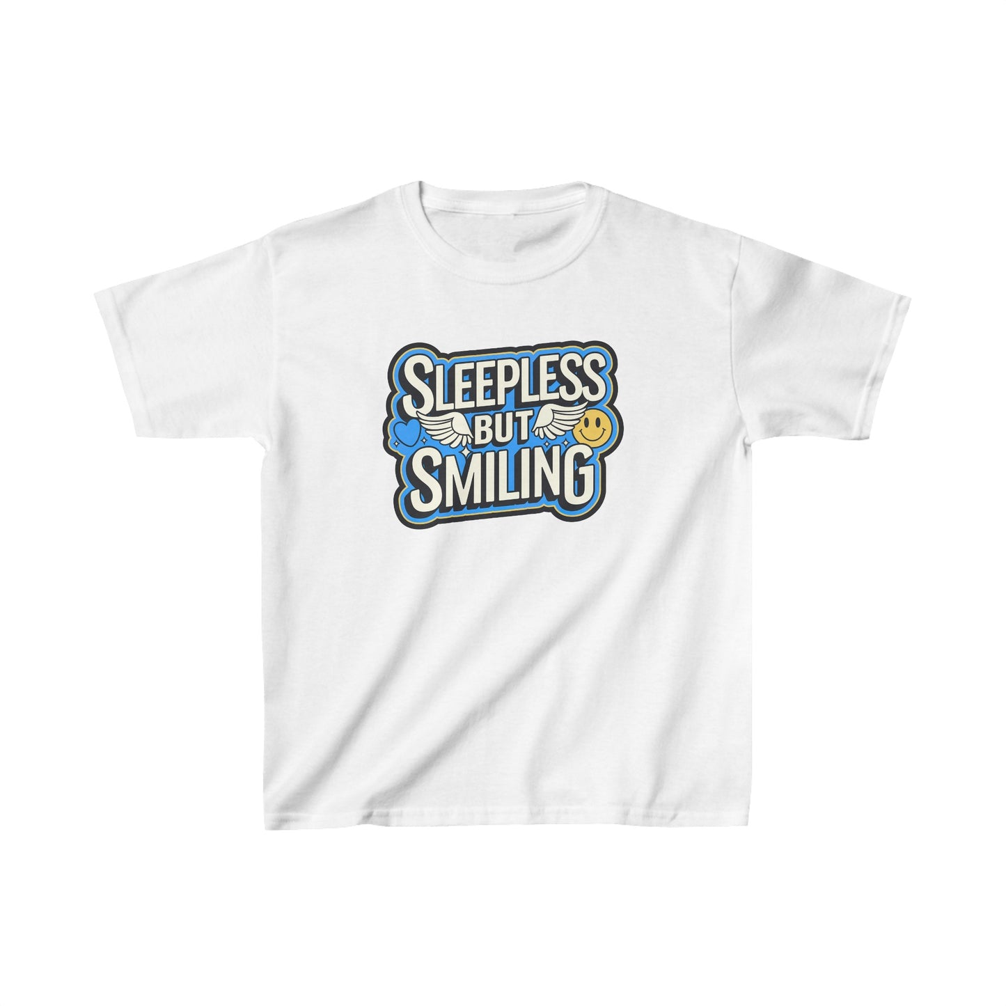 Sleepless But Smiling Kids T-Shirt