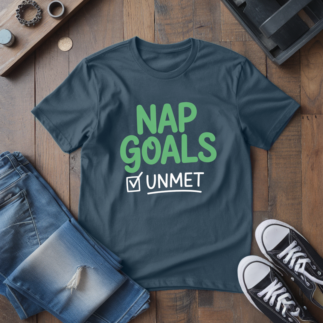 Nap Goals T-Shirt