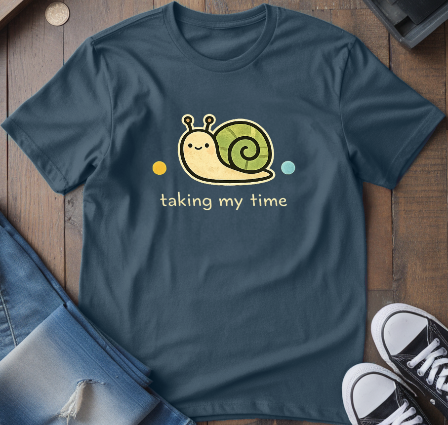 Taking My Time T-Shirt