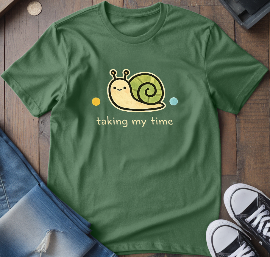 Taking My Time T-Shirt