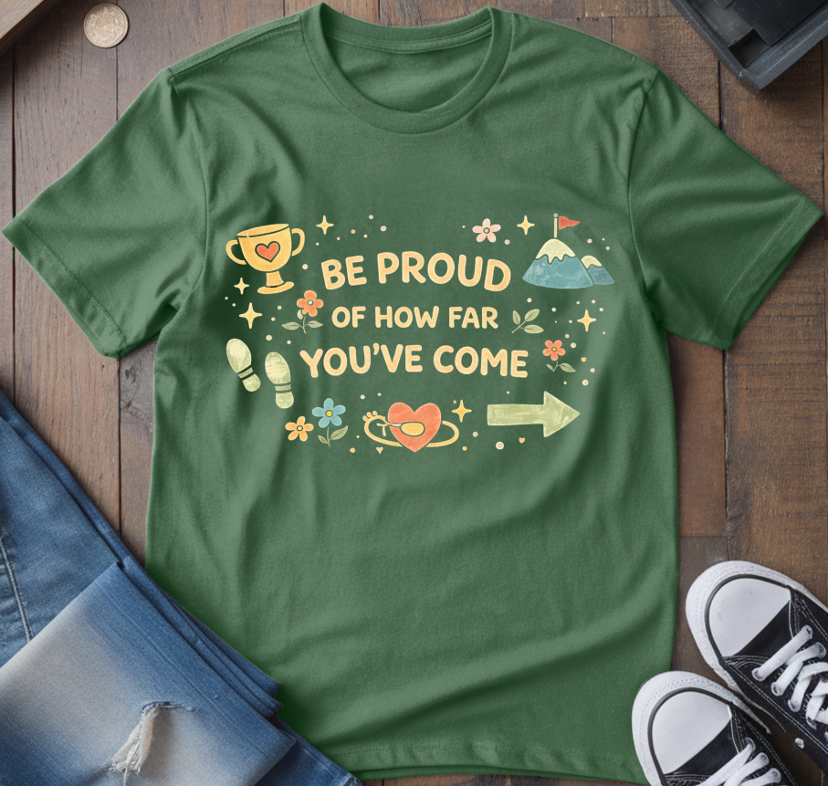 Be Proud T-Shirt