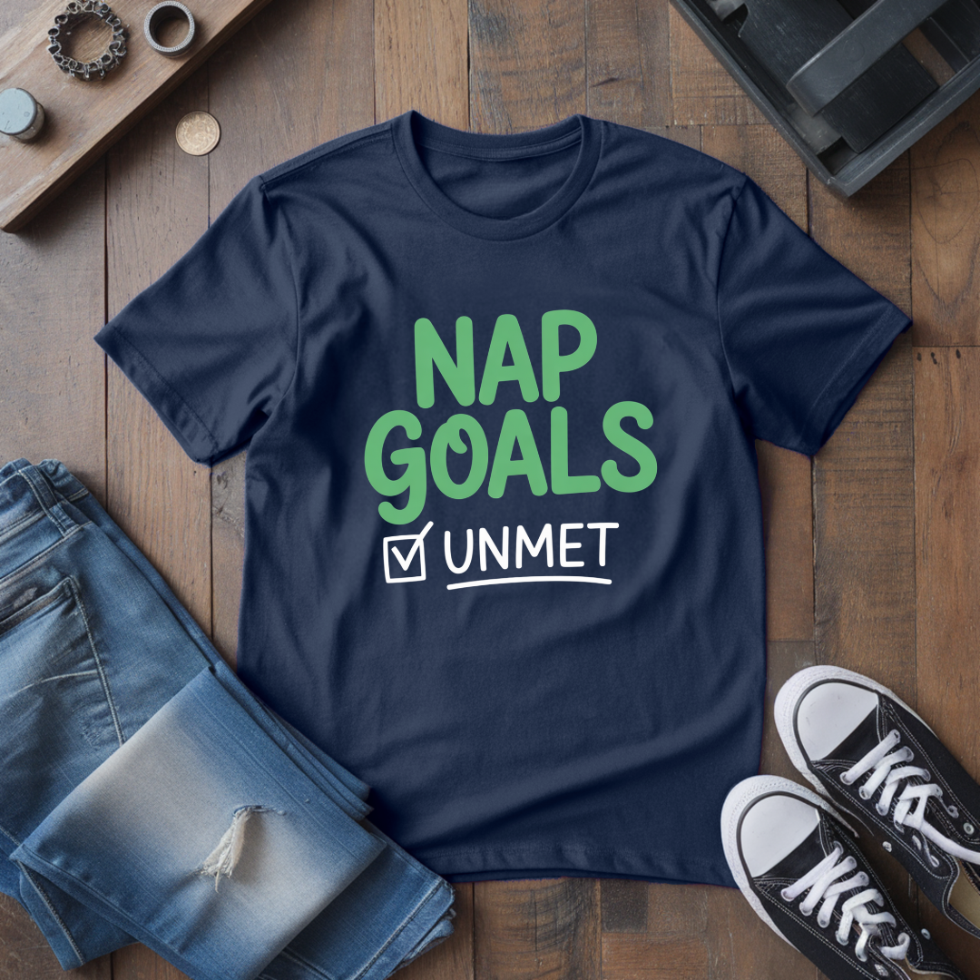Nap Goals T-Shirt