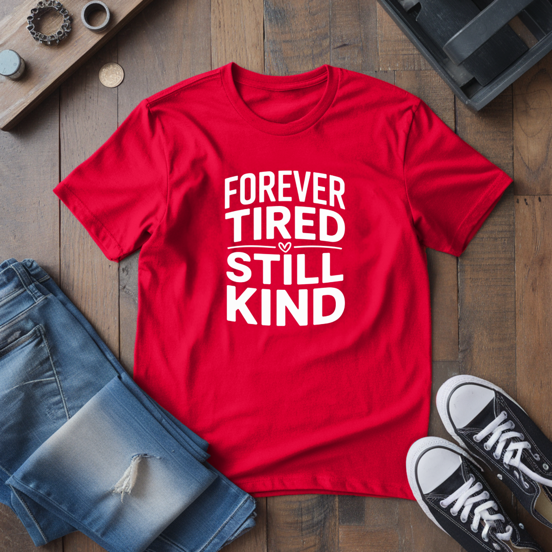 Still Kind T-Shirt