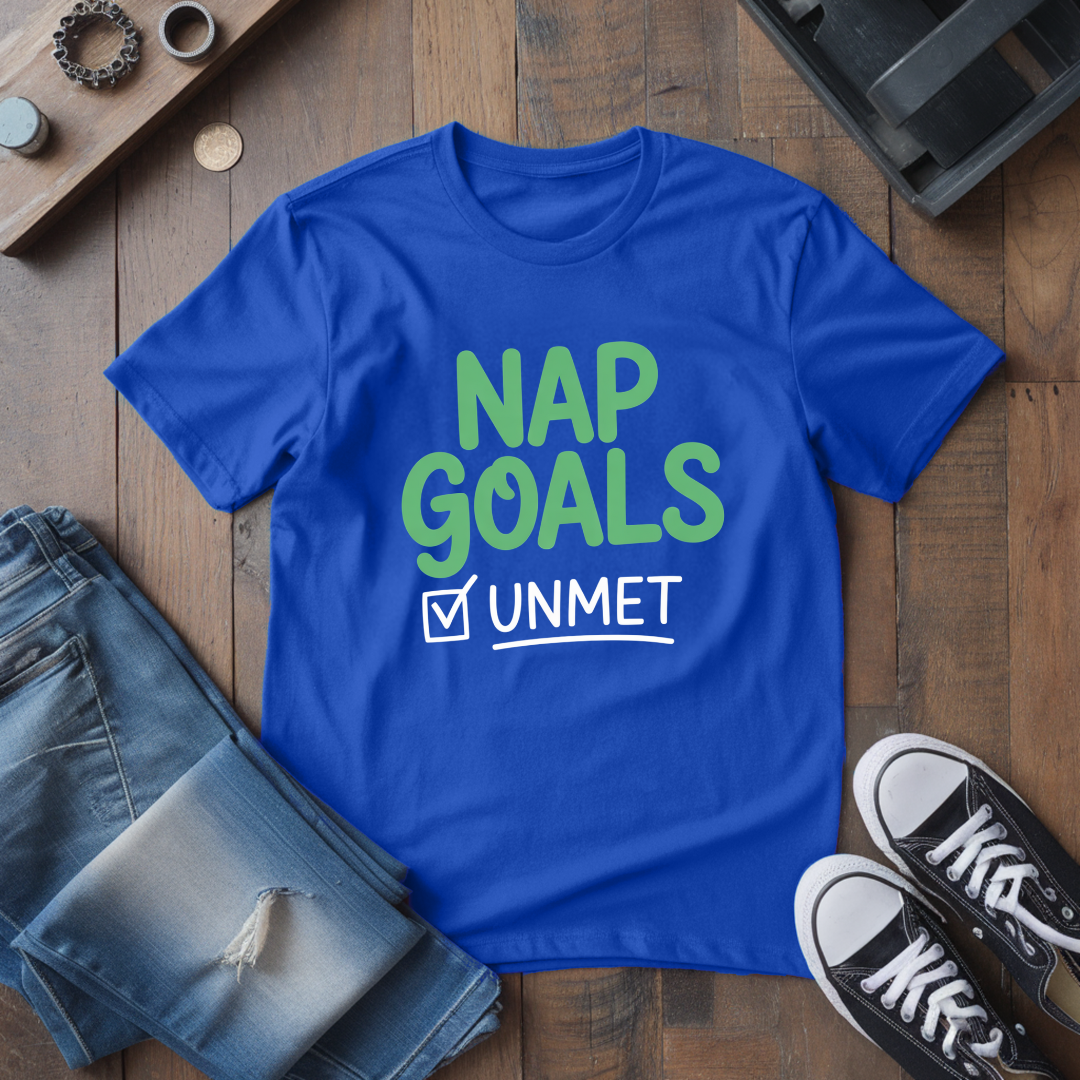 Nap Goals T-Shirt