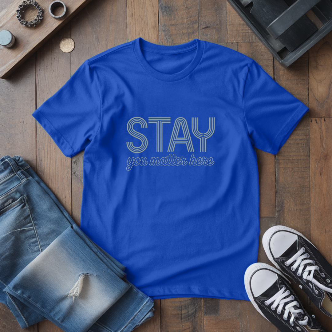 Stay T-Shirt