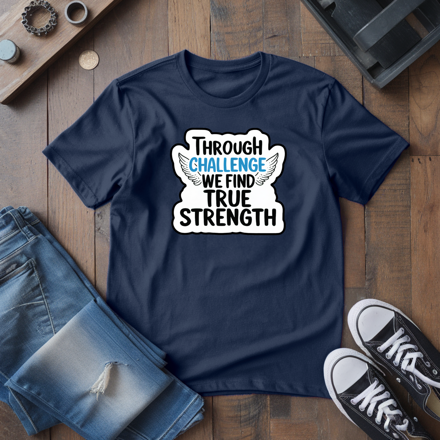 True Strength T-Shirt