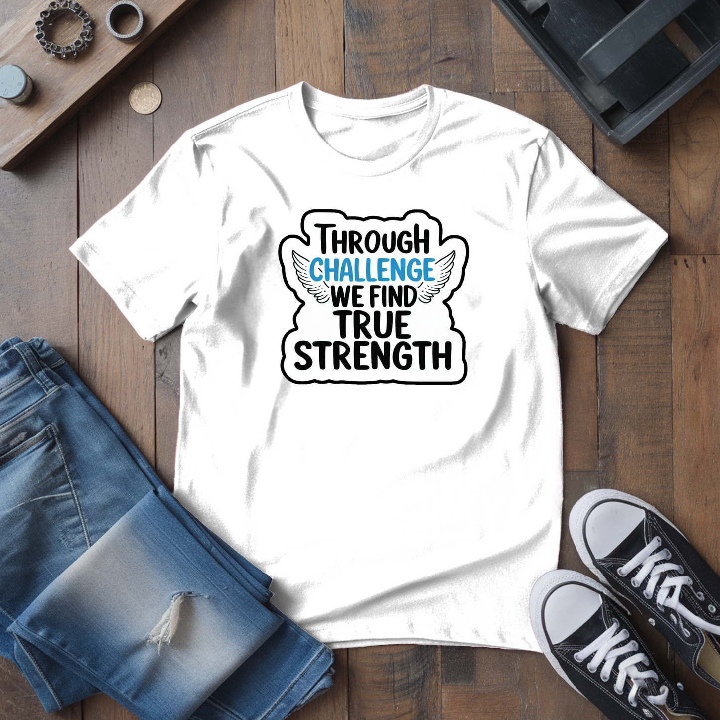 True Strength T-Shirt