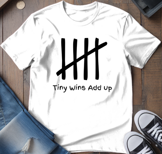 Tiny Wins T-Shirt