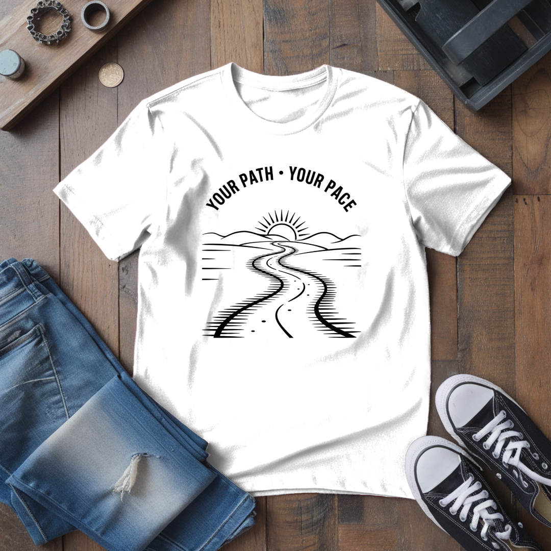 Your Path Your Pace T-Shirt
