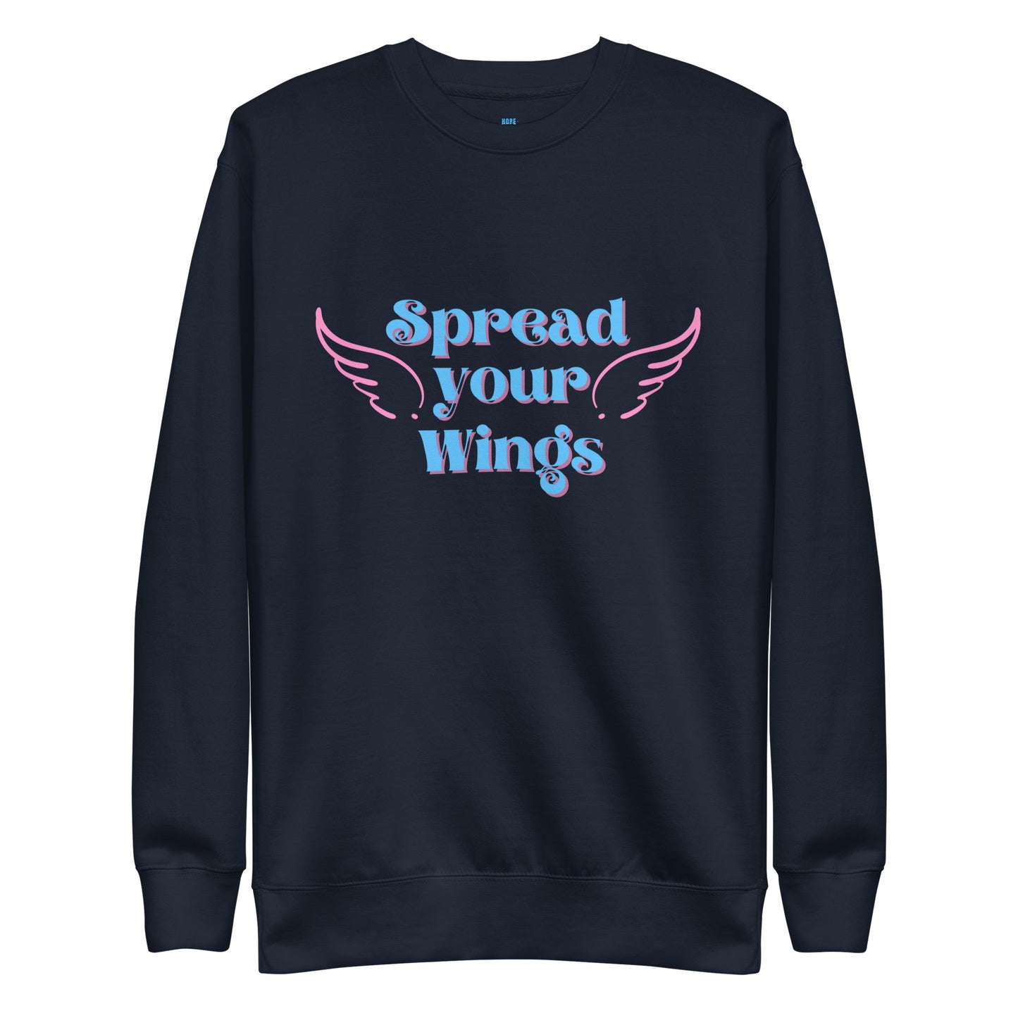 Spread Your Wings - Unisex Sweatshirt