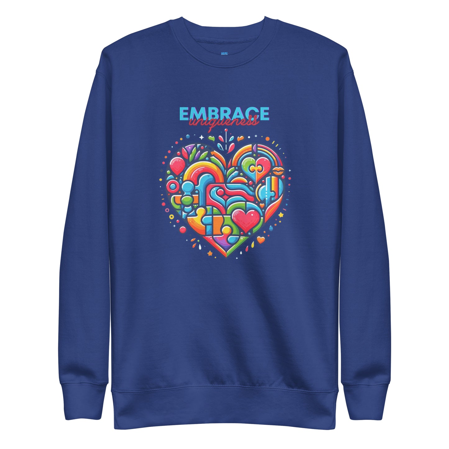 Embrace Uniqueness - Unisex Sweatshirt