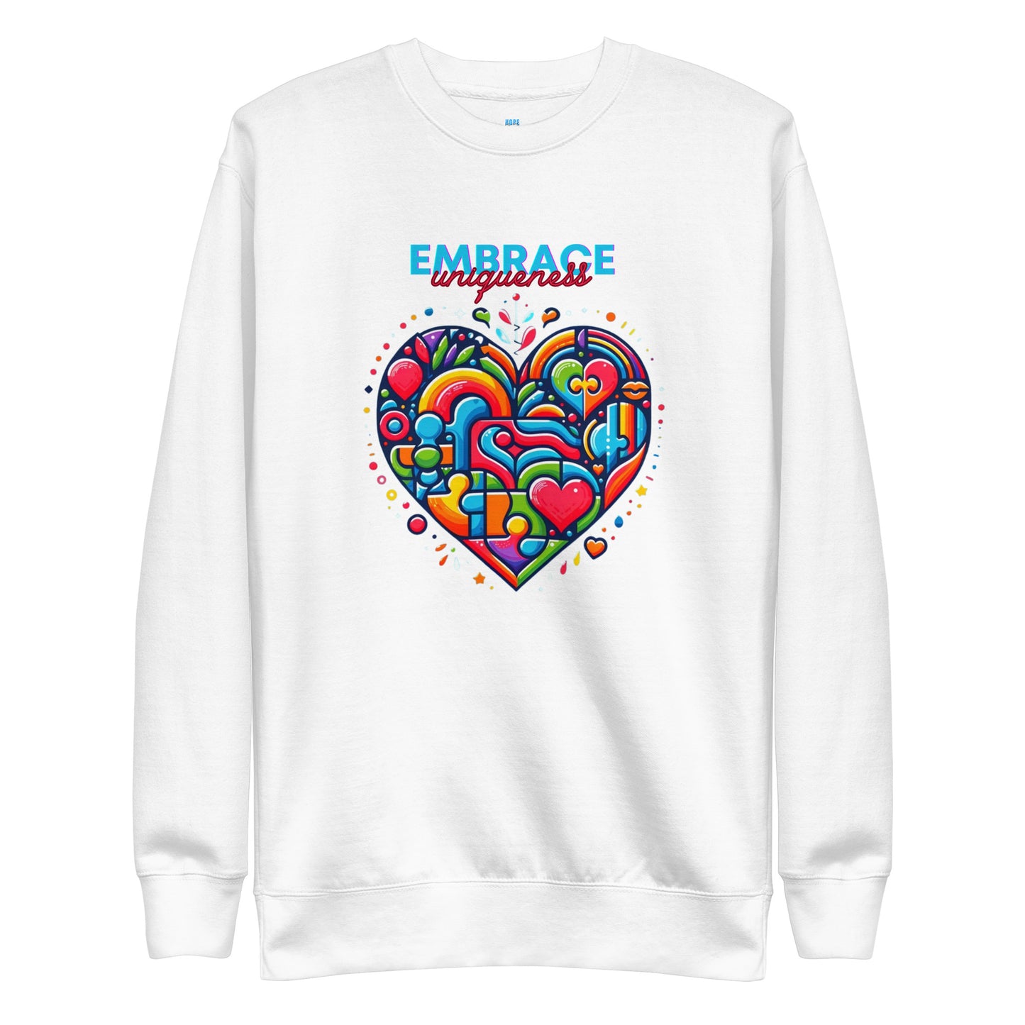 Embrace Uniqueness - Unisex Sweatshirt